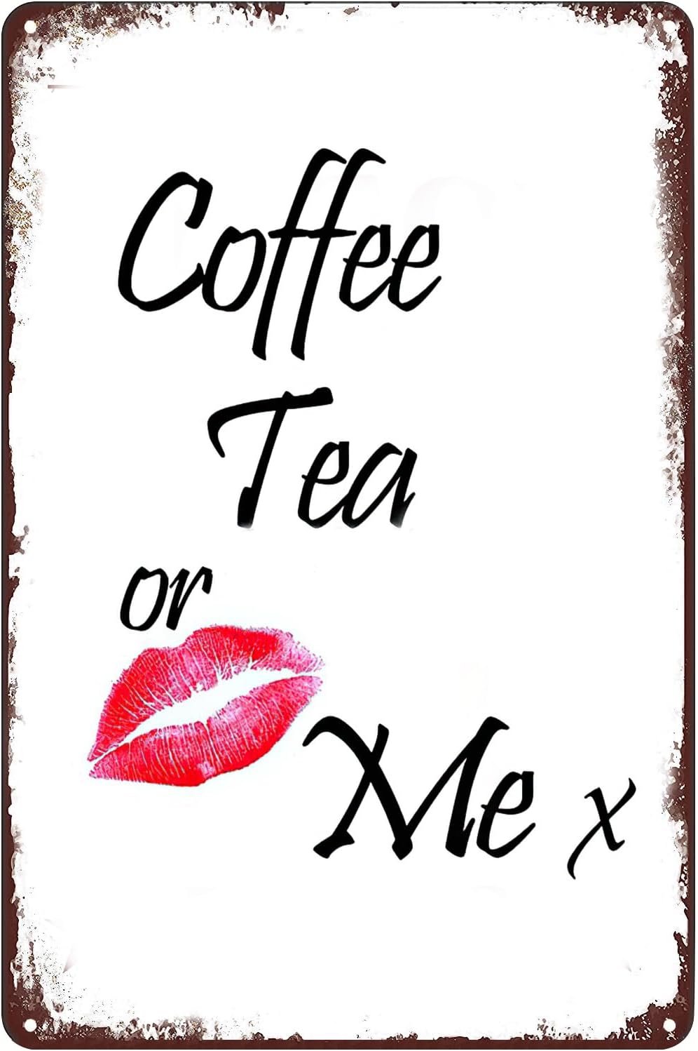 Coffee Tea You And Me - コーヒー・ティー・オア・ミー ティンサイン セクシーな赤い唇 メタルポスター ヴィンテージ ウォールアート