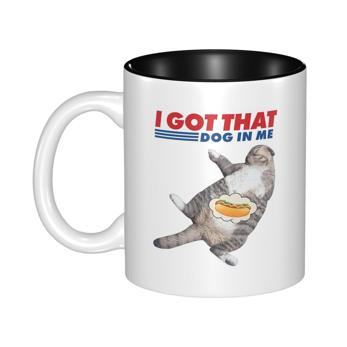 I Got That Dog In Me マグカップ 面白い - Coffee Tea You And Me のレビューと価格